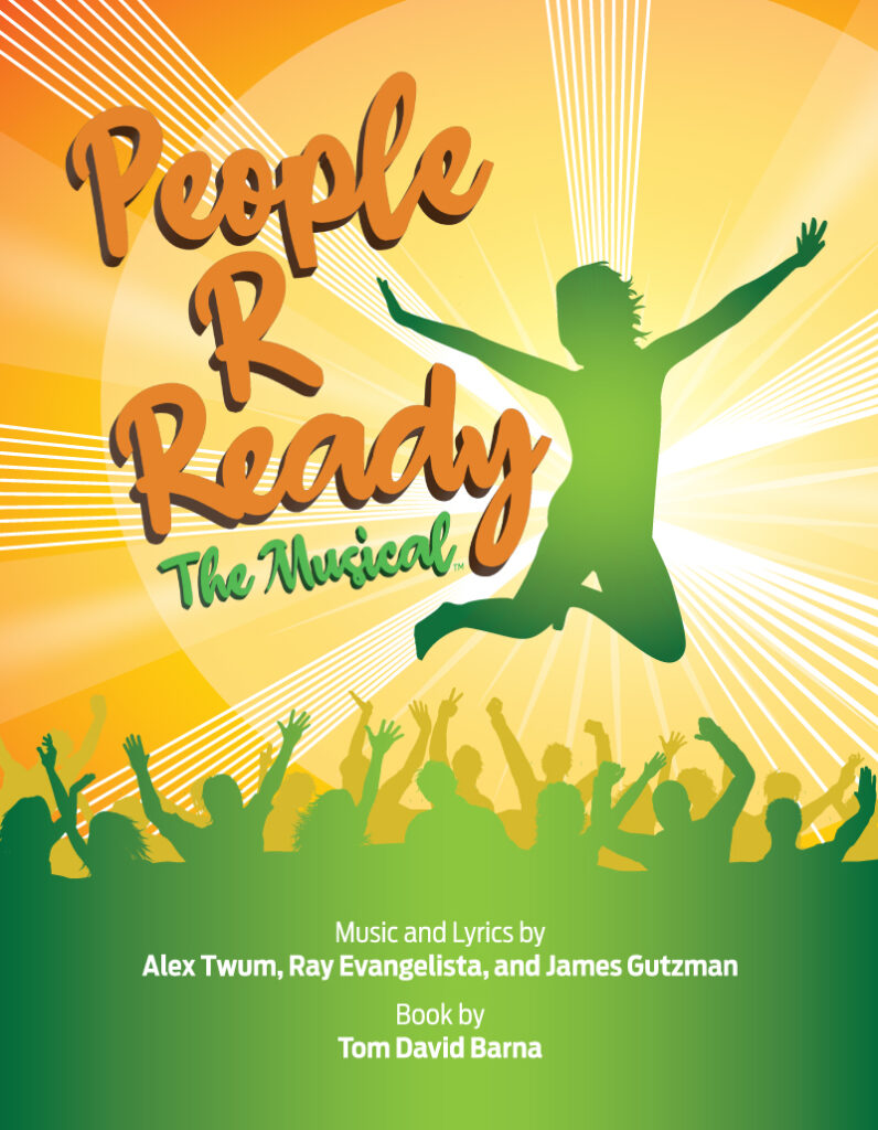 PEOPLE R READY-The Musical